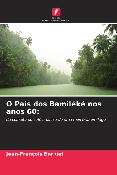 Jean-FrançOis Barluet | O PaíS Dos BamiléKé Nos Anos 60: | Taschenbuch (2026)-image
