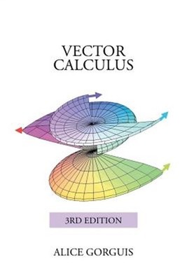 Vector Calculus: 3rd Edition (Paperback or Softback)