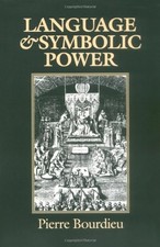 LANGUAGE AND SYMBOLIC POWER By Pierre Bourdieu & John Thompson *Mint Condition*