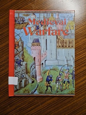 Medieval Warfare (Medieval World (Crabtree Hardcover)) - VERY GOOD