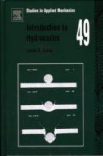 Introduction to Hydrocodes Zukas Hardback Elsevier Science Volume 49