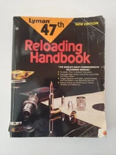 Lyman Reloading Handbook 47th New Edition Manual Fourth Print 1995 Guns Bullets 