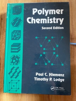 polymer chemistry second edition Paul C. Hiemenz, t. Lodge