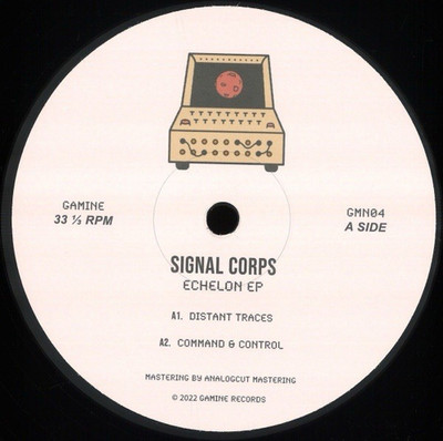 Signal Corps   Echelon EP | 12'' EP Vinyl 2022 Electronic Techno Gamine GMN04