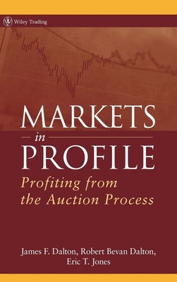 Markets in Profile: Profiting from the Auction Process - hardcover Dalton, J...