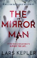The Mirror Man Lars Kepler Taschenbuch Joona Linna (English) 496 S. Englisch