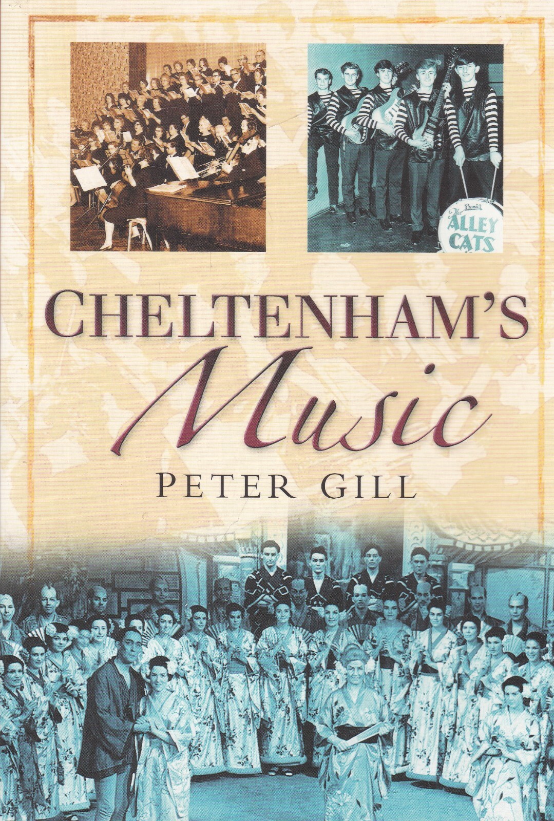 Cheltenham's Music by Peter Gill (Paperback) Local History Book old Pictures