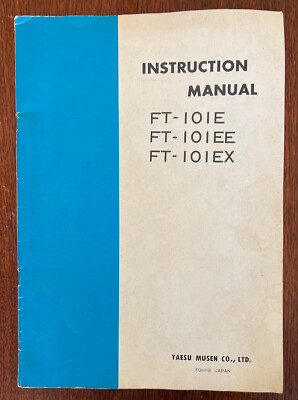 YAESU MUSEN FT-101E FT-101EE FT-101EX INSTRUCTION MANUAL | eBay