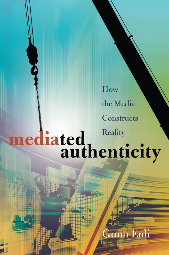 Thumbnail - Gunn Enli | Mediated Authenticity | Buch | Englisch (2015) | 172 S. |