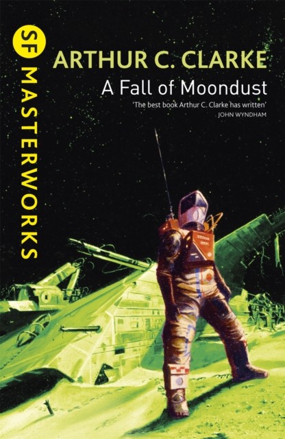 A Fall of Moondust by Sir Arthur C. Clarke (Paperback Book)