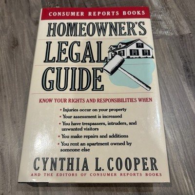  Homeowner's Legal Guide'' written by Cynthia L. Cooper and Consumer Reports New