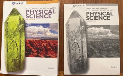 Apologia Physical Science 3rd Edition Textbook & Solutions Manual Set - Like New