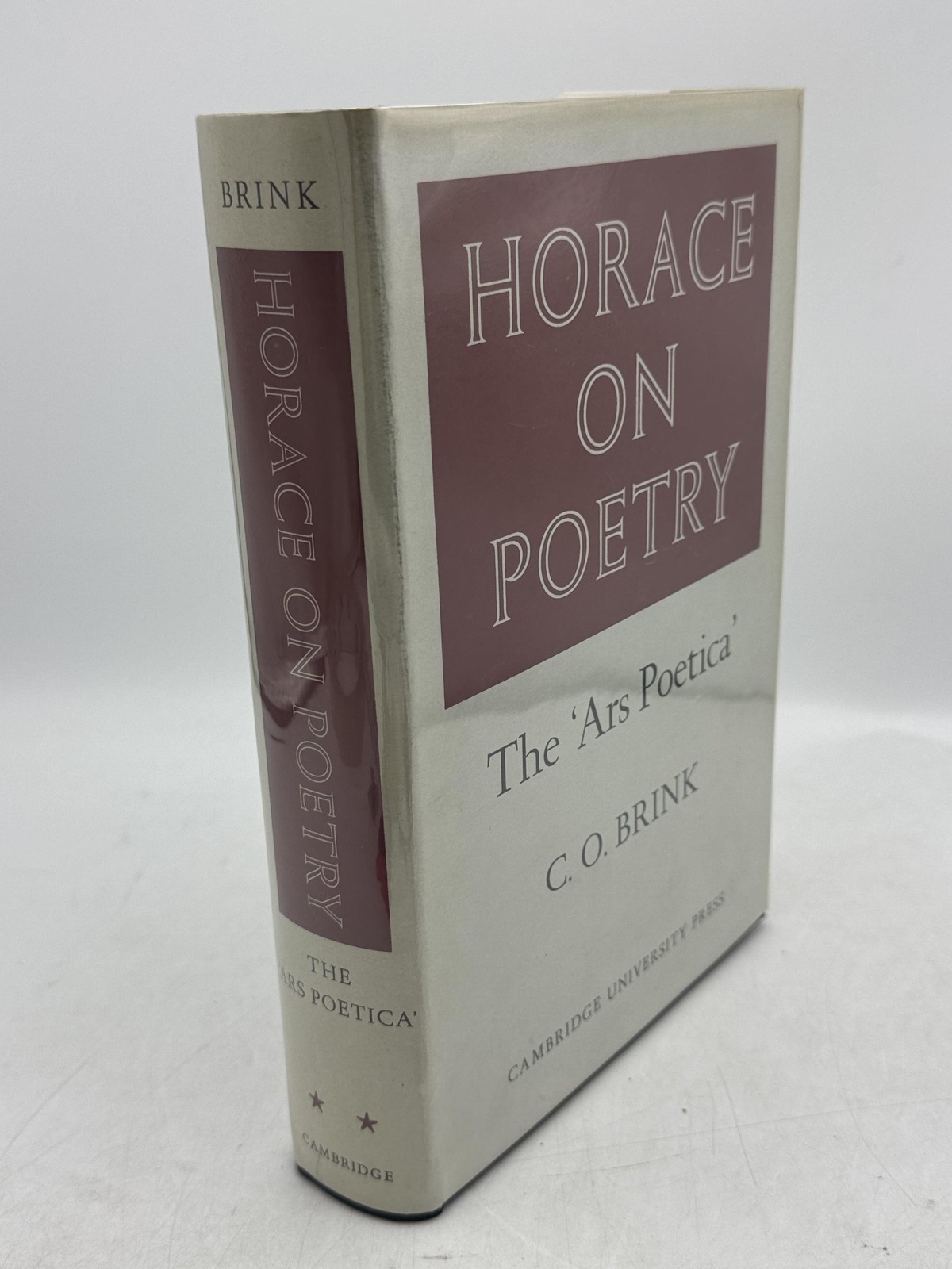 Horace on Poetry: The 'Ars Poetica' Brink, C. O. Hardcover First