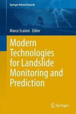 Modern Technologies for Landslide Monitoring and Prediction - 9783662459300