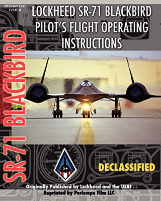 Lockheed Sr-71 Blackbird Pilot's Flight Operating Instr - Paperback NEW Force, U