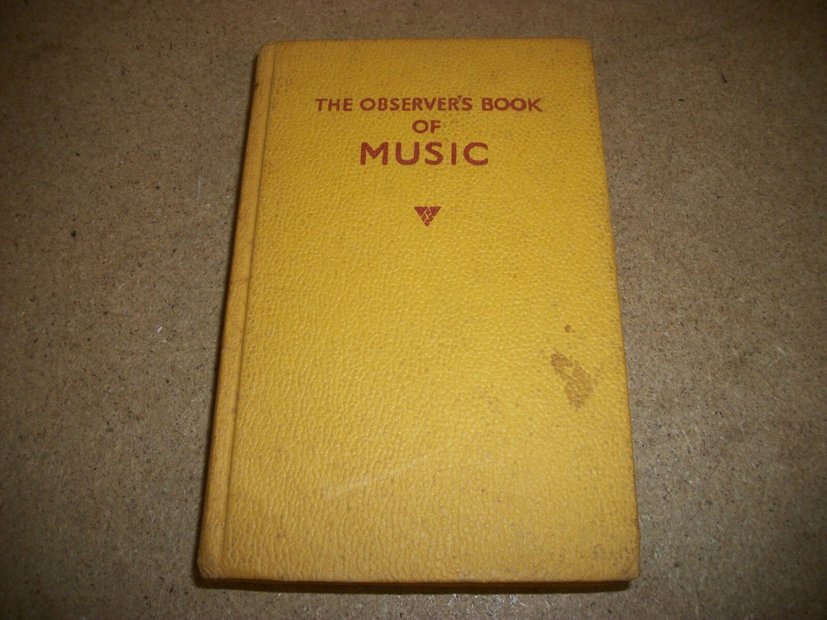 洋書 The Observer's Book of Music The Observer's Book of Music by Freda Dinn | Goodreads