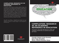 Claudia Fabiola Avila GuzmáN (U. A.) | Compilation: Research As An Academic...