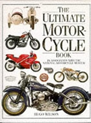 The Ultimate Motorcycle Book Paperback Hugo Wilson