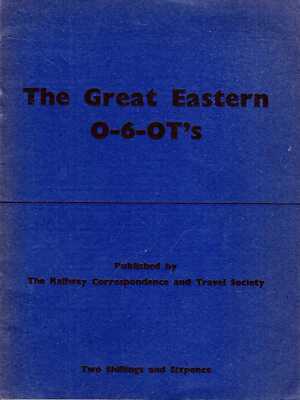 Proud, Peter  THE GREAT EASTERN O-6-OT'S 1954 Paperback BOOK