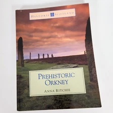 Prehistoric Orkney Anna Ritchie Historic Scotland Scottish Island Stone Rings