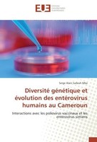 Diversité GéNéTique Et éVolution Des EntéRovirus Humains Au Cameroun Serge Alain