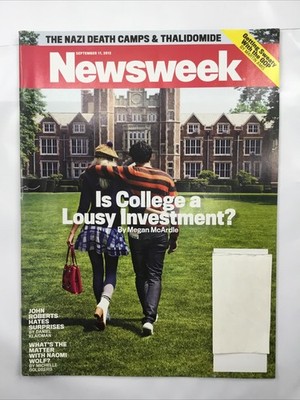 Newsweek Magazine Sept 17 2012 V.160:12 Value of College John Roberts Naomi Wolf