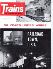 TRAINS MAGAZINE - JULY 1963