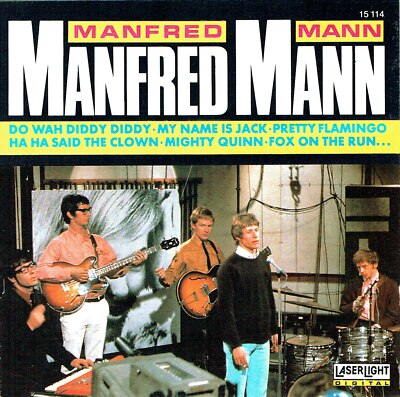 (CD) Manfred Mann - Mighty Queen, Do Wah Diddy, Fox On The Run, My Name Is Jack
