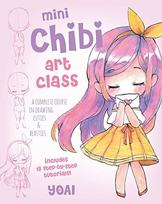 Mini Chibi Art Class: A Complete Course in Dra..., Yoai