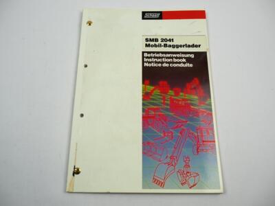 Schaeff SMB 2041 Backhoe Loader Owners Manual 1993