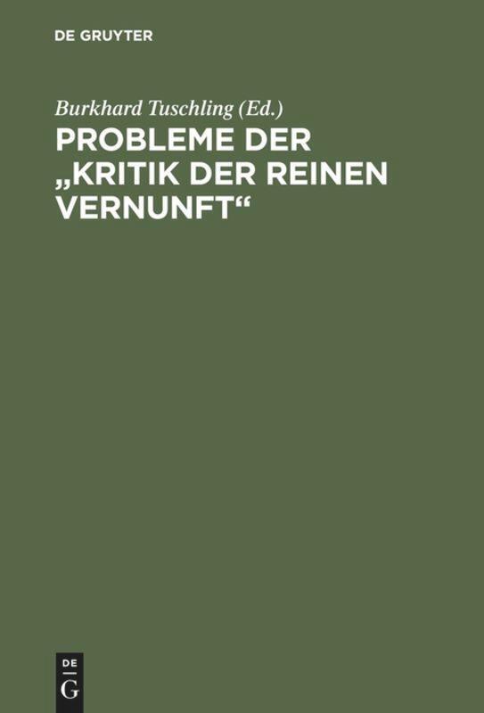 Burkhard Tuschling | Probleme Der Kritik Der Reinen Vernunft | Buch |