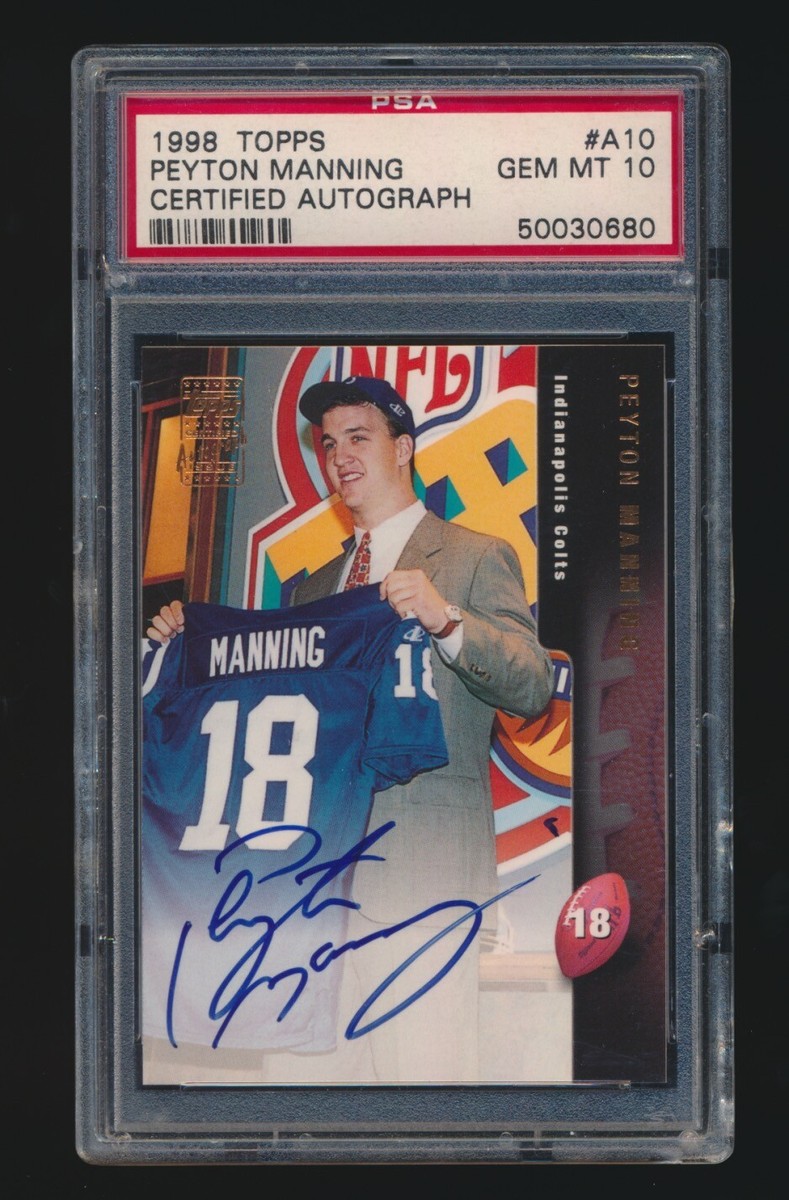 PSA 10 PEYTON MANNING 1998 TOPPS CERTIFIED AUTOGRAPH AUTO RC
