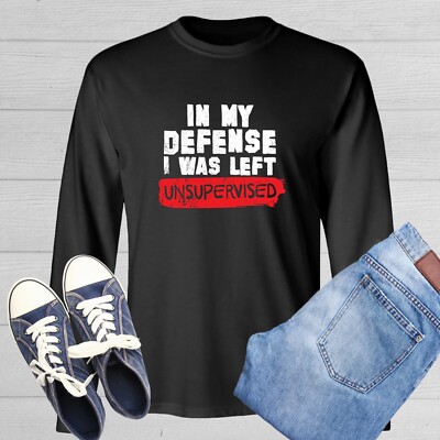 In My Defense I Was Left Novelty Sarcastic Humor Men's Long Sleeve Shirt