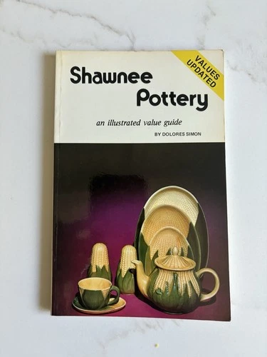 Shawnee Pottery An Illustrated Value Guide, Dolores Simon