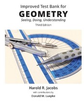 Improved Test Bank for Geometry: Seeing Doing Understanding by Harold Jacobs