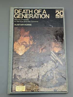 Death of a Generation by Horne, Alistair (1970) RARE HC SEE PICS