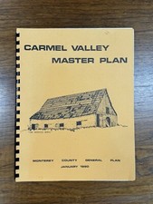 Carmel Valley Master Plan Spiral Bound Book +Maps, Monterey County, January 1980