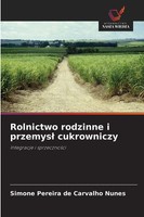 Simone Pereira De Carvalho Nunes | Rolnictwo Rodzinne I Przemys¿ Cukrowniczy