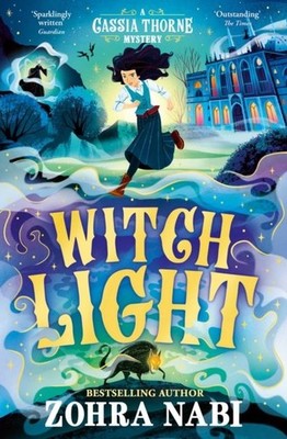 Witch Light: Volume 2 by Zohra Nabi