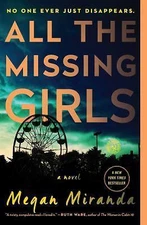 All the Missing Girls: A Novel - Paperback By Miranda, Megan - GOOD