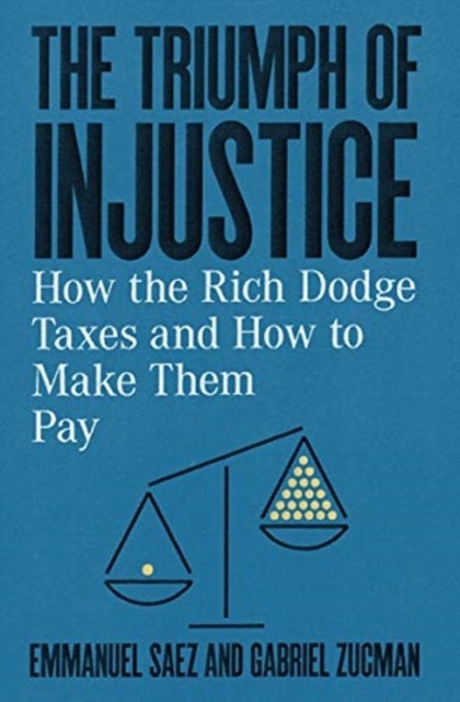 The Triumph of Injustice by Emmanuel Saez HARDBACK - Image 4