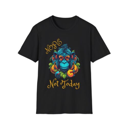 Nope Not Today funny t-shirt, Monkey T-shirt, Girlfriend Gift, Softstyle T-Shirt - Picture 1 of 19