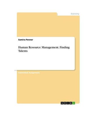Human Resource Management. Finding Talents, Samira Penner