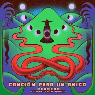 CERRERO: CANCION PARA UN AMIGO (FEAT. EL LEON PARDO) - LP vinyl *BRAND NEW*