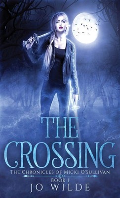 Jo Wilde | The Crossing | Buch | Englisch (2021) | Gebunden | Next Chapter