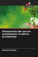 Momath Diankha | Valutazione Dei Servizi Ecosistemici In Africa Occidentale