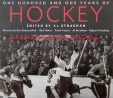 One Hundred  One Years of Hockey: The Chronicles of a Century on Ice wit - GOOD