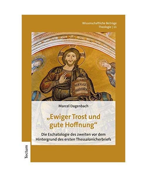 "Ewiger Trost und gute Hoffnung": Die Eschatologie des zweiten vor dem Hintergru