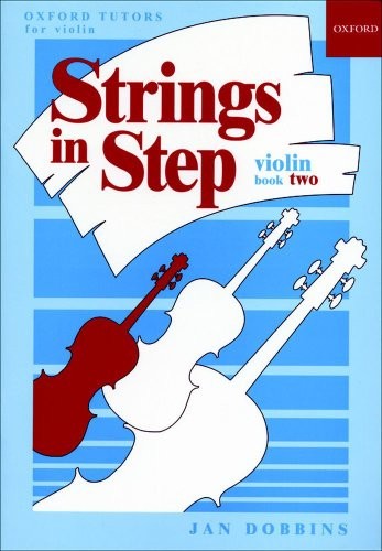 Strings in Step: Violin Book 2 (Oxford Tutors for violin) (Sheet