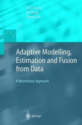 Harris - Adaptive Modelling Estimation and Fusion from Data   A Neuro - X555z